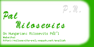 pal milosevits business card